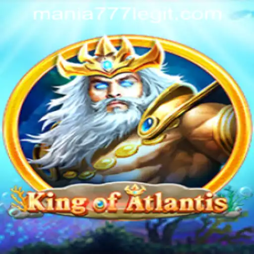 King of Atlantis: Diving into Mania777 Casino PH's Latest Sensation
