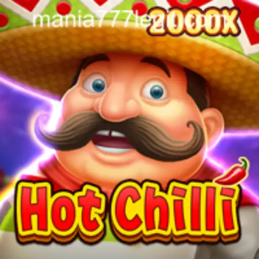 Exploring the Exciting World of HotChilli at Mania777 Casino PH