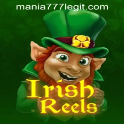 IrishReels: A Captivating Journey Through the World of Luck and Charm at Mania777 Casino PH