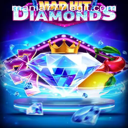 Discover the Thrills of MadHitDiamonds at Mania777 Casino PH